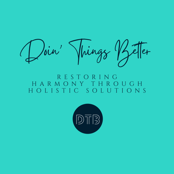 Doin’ Things Better