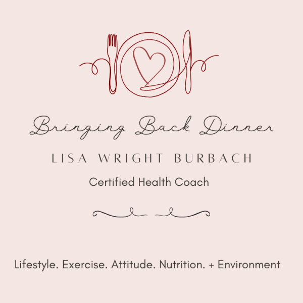 Bringing Back Dinner- Health Coach