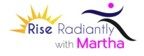 rise radiantly with martha