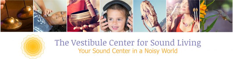 The Vestibule Center for Sound Living