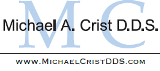 Michael A Crist DDS