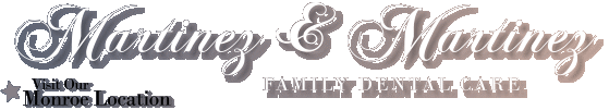 Martinez & Martinez Family Dental Care